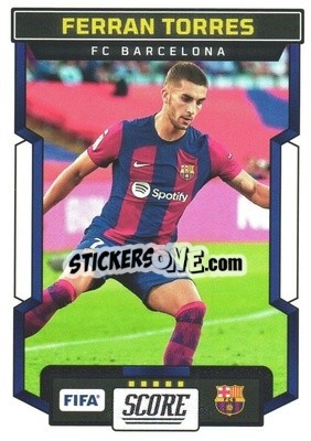 Sticker Ferran Torres - Score FIFA 2023-2024
 n. 89 - Panini