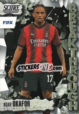 Sticker Noah Okafor - Score FIFA 2023-2024
 n. B26 - Panini