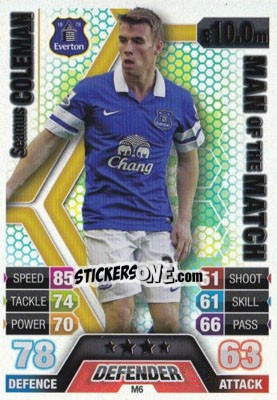 Sticker Seamus Coleman - English Premier League 2013-2014. Match Attax Extra n. M6 - Topps