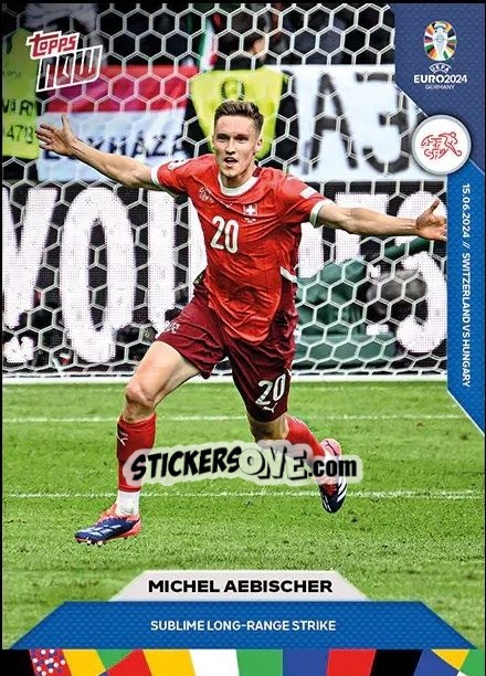 Sticker Michel Aebischer - Now UEFA Euro 2024
 n. 8 - Topps