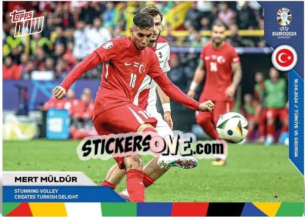 Cromo Mert Müldur - Now UEFA Euro 2024
 n. 13 - Topps