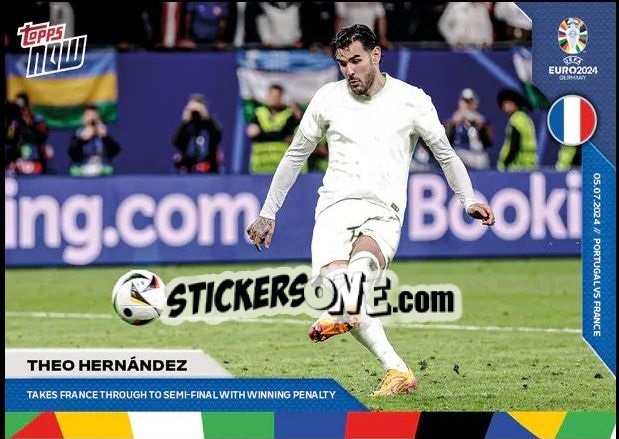 Sticker Theo Hernández - Now UEFA Euro 2024
 n. 47 - Topps