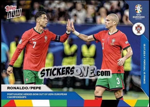 Sticker Ronaldo / Pepe - Now UEFA Euro 2024
 n. 52 - Topps
