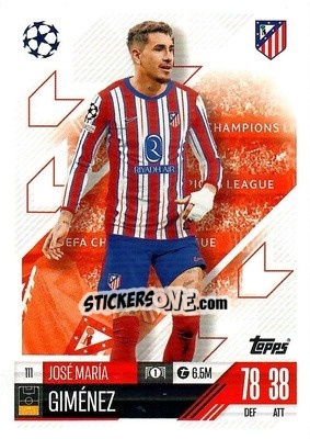 Sticker Jose Maria Gimenez - Uefa Champions League & Europa League 2024-2025. Match Attax n. 111 - Topps