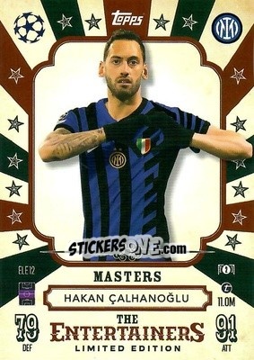 Sticker Hakan Çalhanoğlu - Uefa Champions League & Europa League 2024-2025. Match Attax n. ELE12 - Topps
