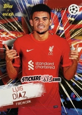 Sticker Luis Diaz - UEFA Champions League 2021-2022 Football Festival by Steve Aoki
 n. 11 - Topps