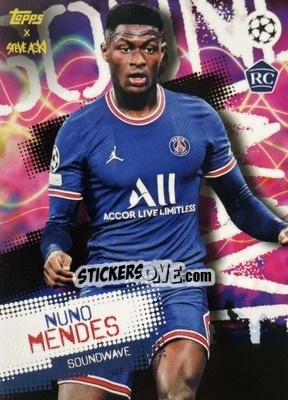 Sticker Nuno Mendes - UEFA Champions League 2021-2022 Football Festival by Steve Aoki
 n. 78 - Topps