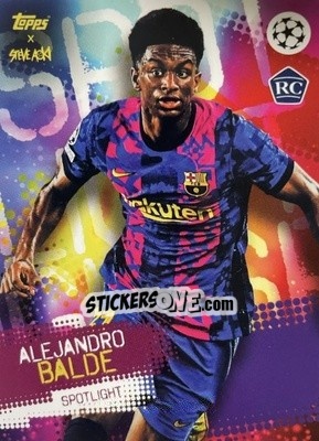 Sticker Alejandro Balde - UEFA Champions League 2021-2022 Football Festival by Steve Aoki
 n. 85 - Topps