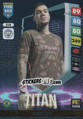 Sticker Ederson - FIFA 365: 2024-2025. Adrenalyn XL
 n. 318 - Panini