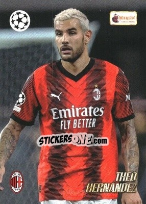 Sticker Theo Hernández - Heritage UEFA Club Competitions 2023-2024
 n. 60 - Topps Merlin