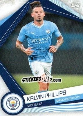Sticker Kalvin Phillips - Manchester City 2023-2024
 n. MAN-17 - Topps