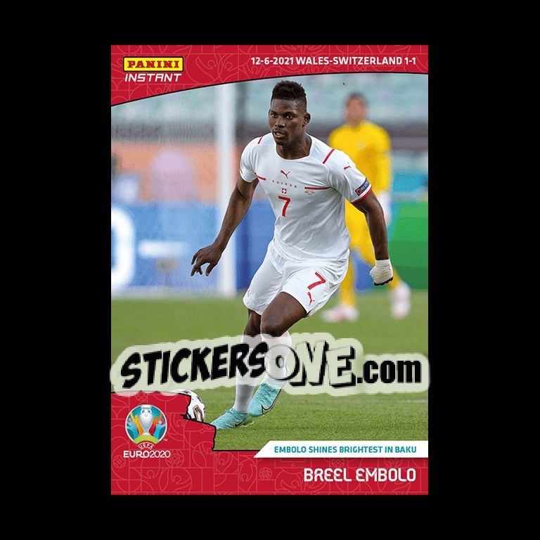 Sticker Breel Embolo - INSTANT UEFA EURO 2020 Adrenalyn XL
 n. 2 - Panini