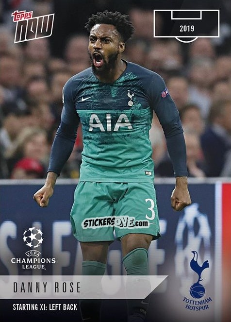 Sticker Danny Rose - Now UEFA Champions League 2019-2020
 n. XI-5 - Topps