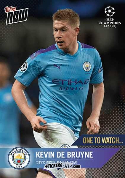Figurina Kevin De Bruyne - Now Uefa Champions League 2019-2020 n. 51 - Topps