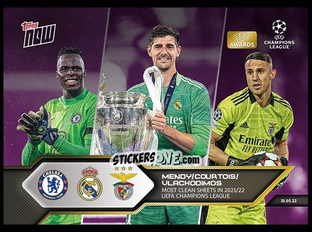 Sticker Mendy / Courtois / Vlachodimos - Now UEFA Champions League 2022-2023 - Second Part
 n. 172p - Topps