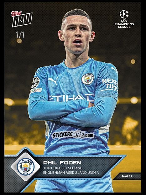 Sticker Phil Foden - Now UEFA Champions League 2022-2023 - Second Part
 n. 147g - Topps