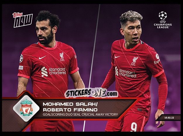 Sticker Mohamed Salah / Roberto Firmino - Now UEFA Champions League 2022-2023 - Second Part
 n. 113p - Topps