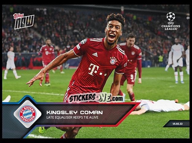 Sticker Kingsley Coman - Now UEFA Champions League 2022-2023 - Second Part
 n. 111 - Topps