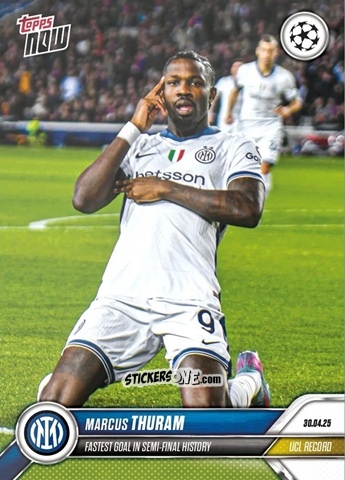 Cromo Marcus Thuram (Fastes Goal In Semi-Final History) - Now UEFA Champions League 2024-2025
 n. 150 - Topps