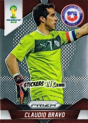 Cromo Claudio Bravo - FIFA World Cup Brazil 2014. Prizm - Panini