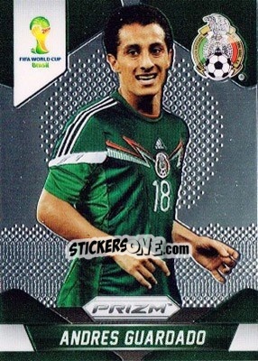Sticker Andres Guardado - FIFA World Cup Brazil 2014. Prizm - Panini