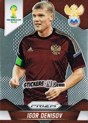 Sticker Igor Denisov - FIFA World Cup Brazil 2014. Prizm n. 166 - Panini