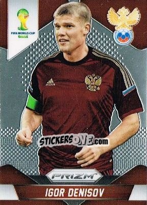 Figurina Igor Denisov - FIFA World Cup Brazil 2014. Prizm - Panini