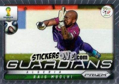 Figurina Rais M'Bolhi - FIFA World Cup Brazil 2014. Prizm - Panini