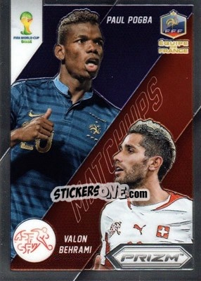 Sticker Paul Pogba / Valon Behrami - FIFA World Cup Brazil 2014. Prizm n. WCM-10 - Panini