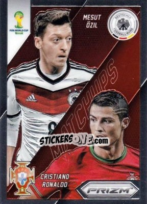 Sticker Cristiano Ronaldo / Mesut Ozil - FIFA World Cup Brazil 2014. Prizm n. WCM-15 - Panini