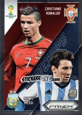 Sticker Cristiano Ronaldo / Lionel Messi - FIFA World Cup Brazil 2014. Prizm n. WCM-19 - Panini