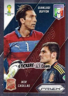 Sticker Gianluigi Buffon / Iker Casillas - FIFA World Cup Brazil 2014. Prizm n. WCM-23 - Panini