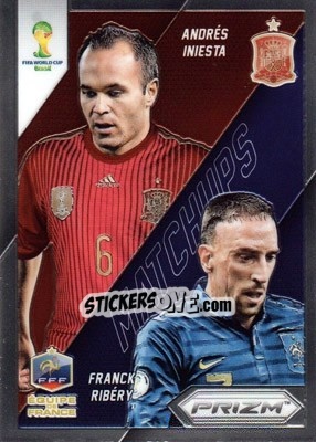 Sticker Andres Iniesta / Franck Ribery - FIFA World Cup Brazil 2014. Prizm n. WCM-24 - Panini