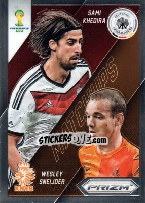 Figurina Sami Khedira / Wesley Sneijder - FIFA World Cup Brazil 2014. Prizm - Panini