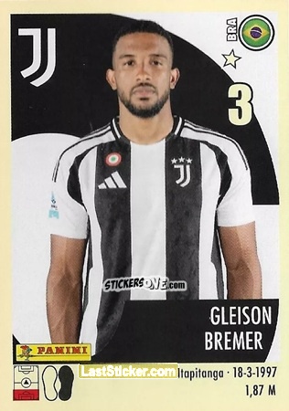 Figurina Gleison Bremer - Calciatori 2024-2025 n. 255 - Panini