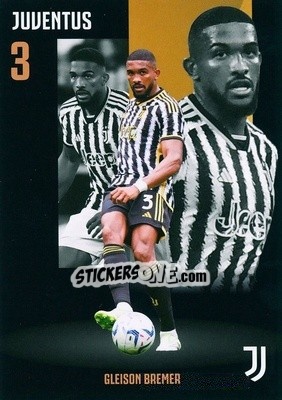 Sticker Gleison Bremer - Juventus 2023-2024
 n. 7 - DAKA