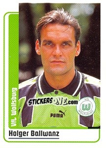Sticker Holger Ballwanz - German Fussball Bundesliga 1998-1999 - Panini