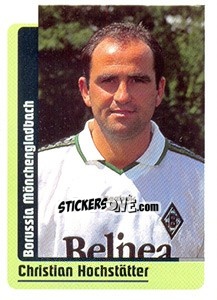 Sticker Christian Hochstätter - German Fussball Bundesliga 1998-1999 - Panini
