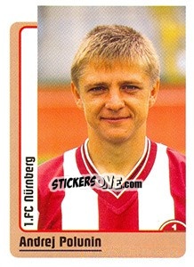 Figurina Andrej Polunin - German Fussball Bundesliga 1998-1999 - Panini