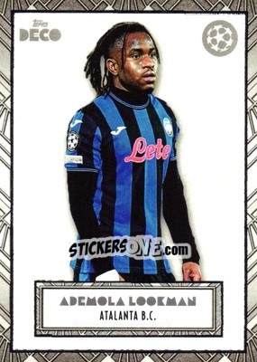 Sticker Ademola Lookman - DECO UEFA Club Competitions 2024-2025
 n. 1 - Topps
