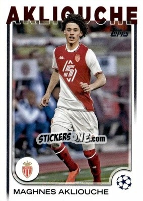 Sticker Maghnes Akliouche - UEFA Club Competitions 2024-2025
 n. 64 - Topps