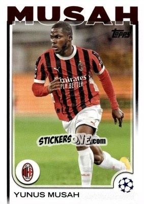 Sticker Yunus Musah - UEFA Club Competitions 2024-2025
 n. 79 - Topps