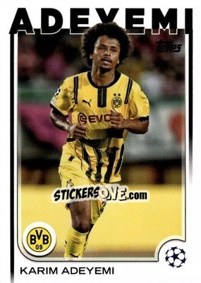 Sticker Karim Adeyemi - UEFA Club Competitions 2024-2025
 n. 105 - Topps