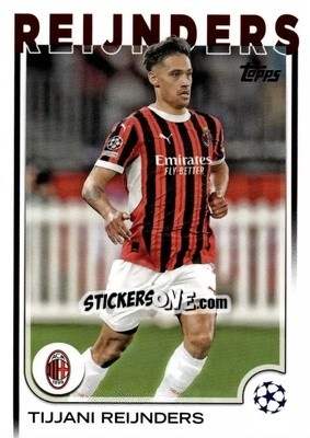 Sticker Tijjani Reijnders - UEFA Club Competitions 2024-2025
 n. 139 - Topps