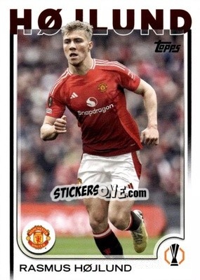 Sticker Rasmus Højlund - UEFA Club Competitions 2024-2025
 n. 184 - Topps