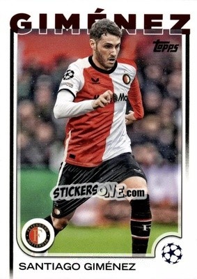 Sticker Santiago Giménez - UEFA Club Competitions 2024-2025
 n. 189 - Topps