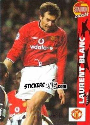 Sticker Laurent Blanc - Stadion Cards 2000-2005 n. 525 - Stadion Cards