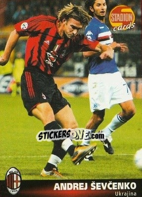 Sticker Andriy Shevchenko - Stadion Cards 2000-2005 n. 674 - Stadion Cards