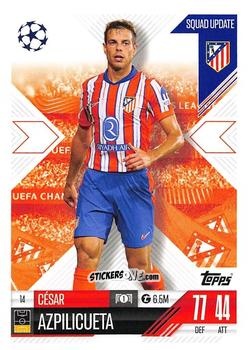 Cromo César Azpilicueta - UEFA Champions League & Europa League 2024-2025. Match Attax Extra n. 14 - Topps