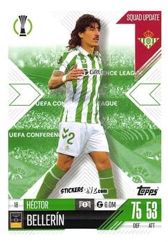 Figurina Héctor Bellerín - UEFA Champions League & Europa League 2024-2025. Match Attax Extra n. 18 - Topps